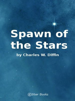 cover image of Spawn of the Stars